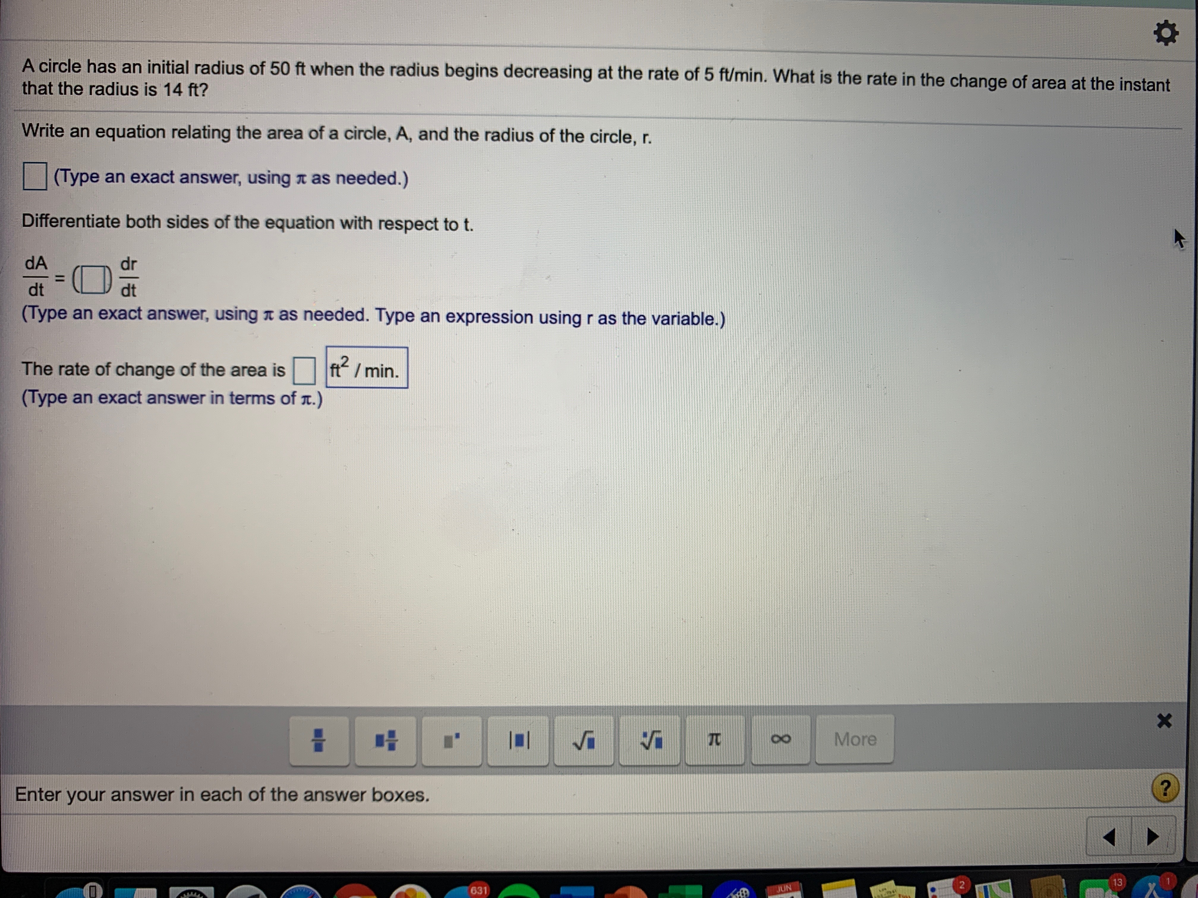 please help finding the exact answer A circle has an initial radius