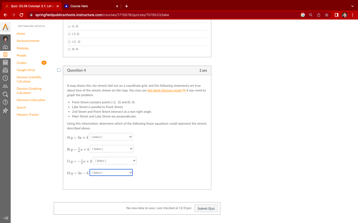 People Grades 24 Google Drive A) [ Select ] Desmos Scientific Calculator