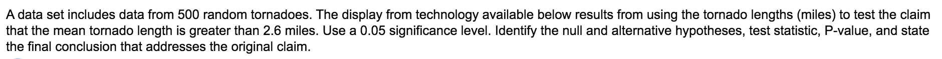  A data set includes data from 500 random tornadoes. The display