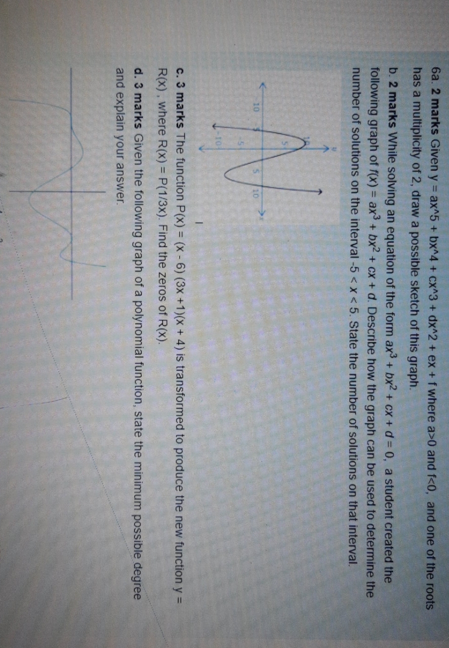 Polynomial Functions. Please show work 6a. 2 marks Given y = ax^5