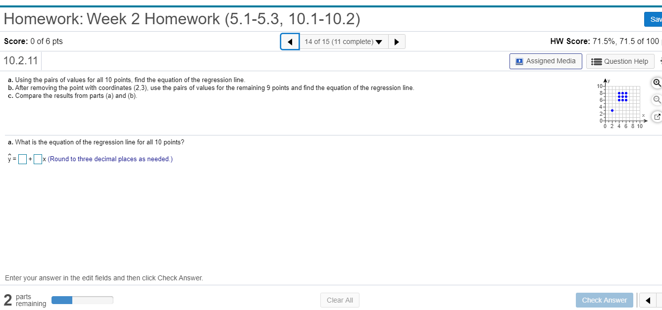 I need help on this question please. Homework: Week 2 Homework (5.