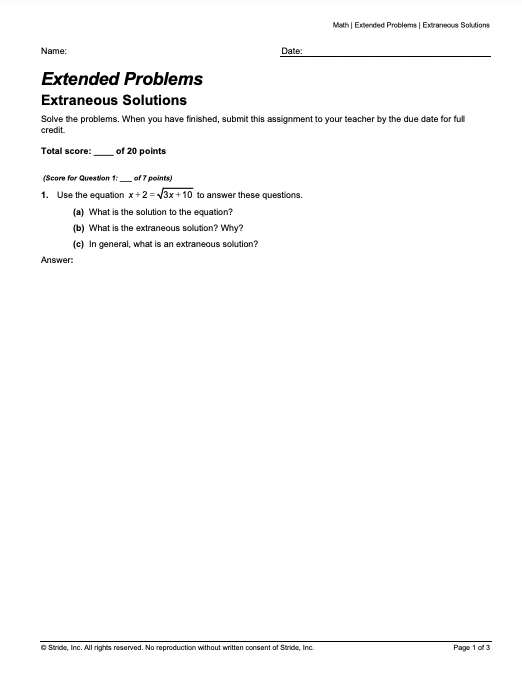 Math | Extended Problems | Extraneous Solutions Name: Date: Extended Problems