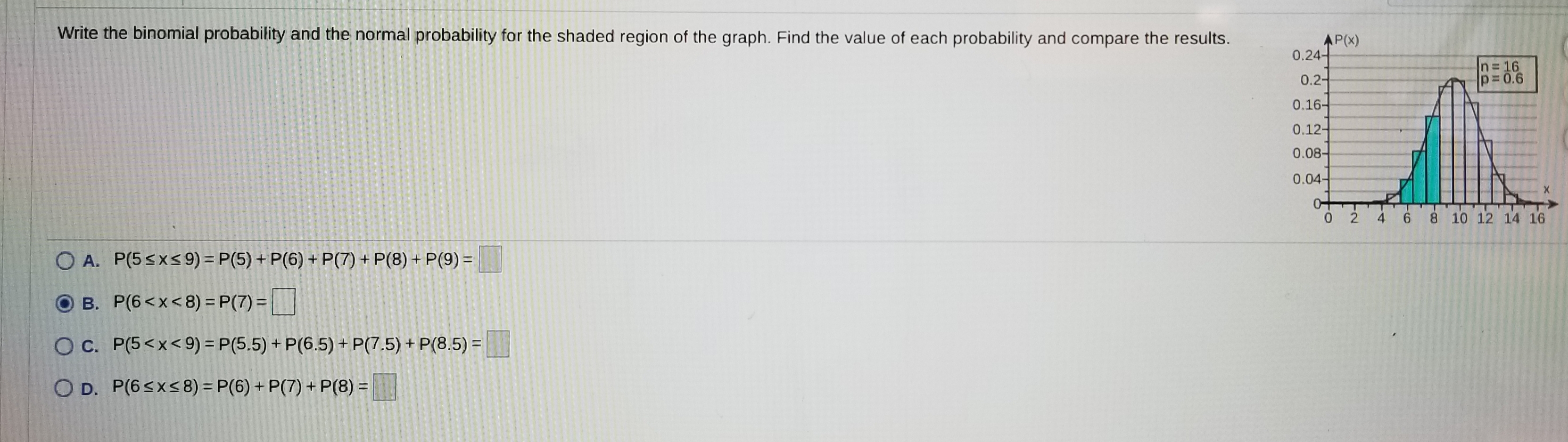  Write the binomial probability and the normal probability for the shaded