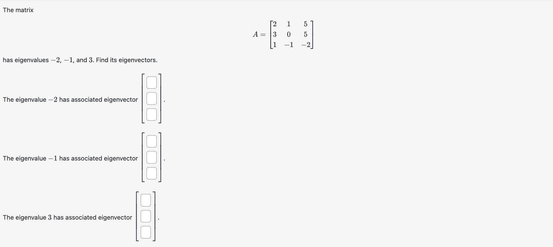 The matrix A = , CT CT -1 -2 has eigenvalues