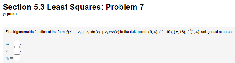 57 166 19 0 59 We wish to fit a linear function