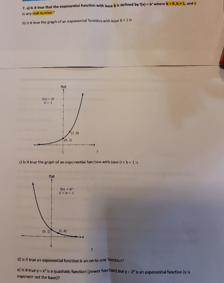  7. a) Is it true that the exponential function with base