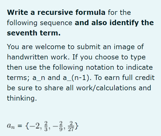 to submit an image of handwritten work. If you choose to type