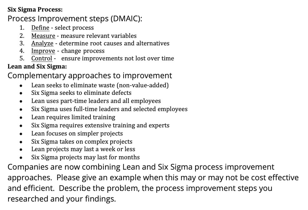  Six Sigma Process: Process Improvement steps (DMAIC): 1. Define - select