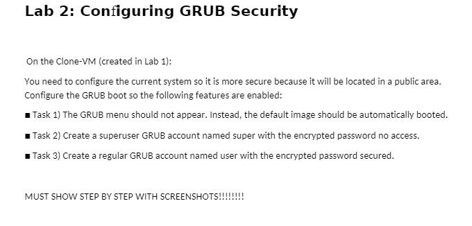  Lab 2: Configuring GRUB Security On the Clone-VM (created in Lab