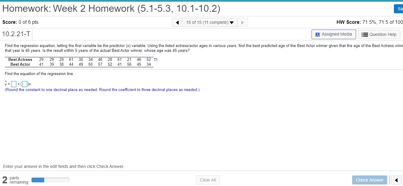 I need help on this question please. Homework: Week 2 Homework (5.