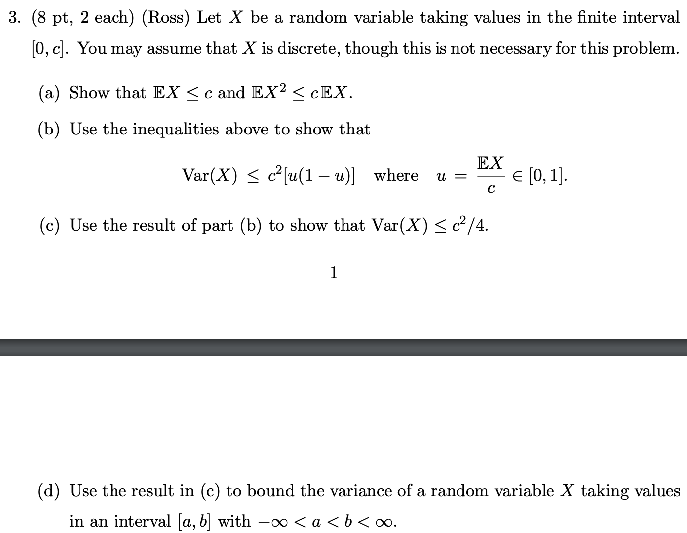 Let X be a random variable taking values in the finite interval