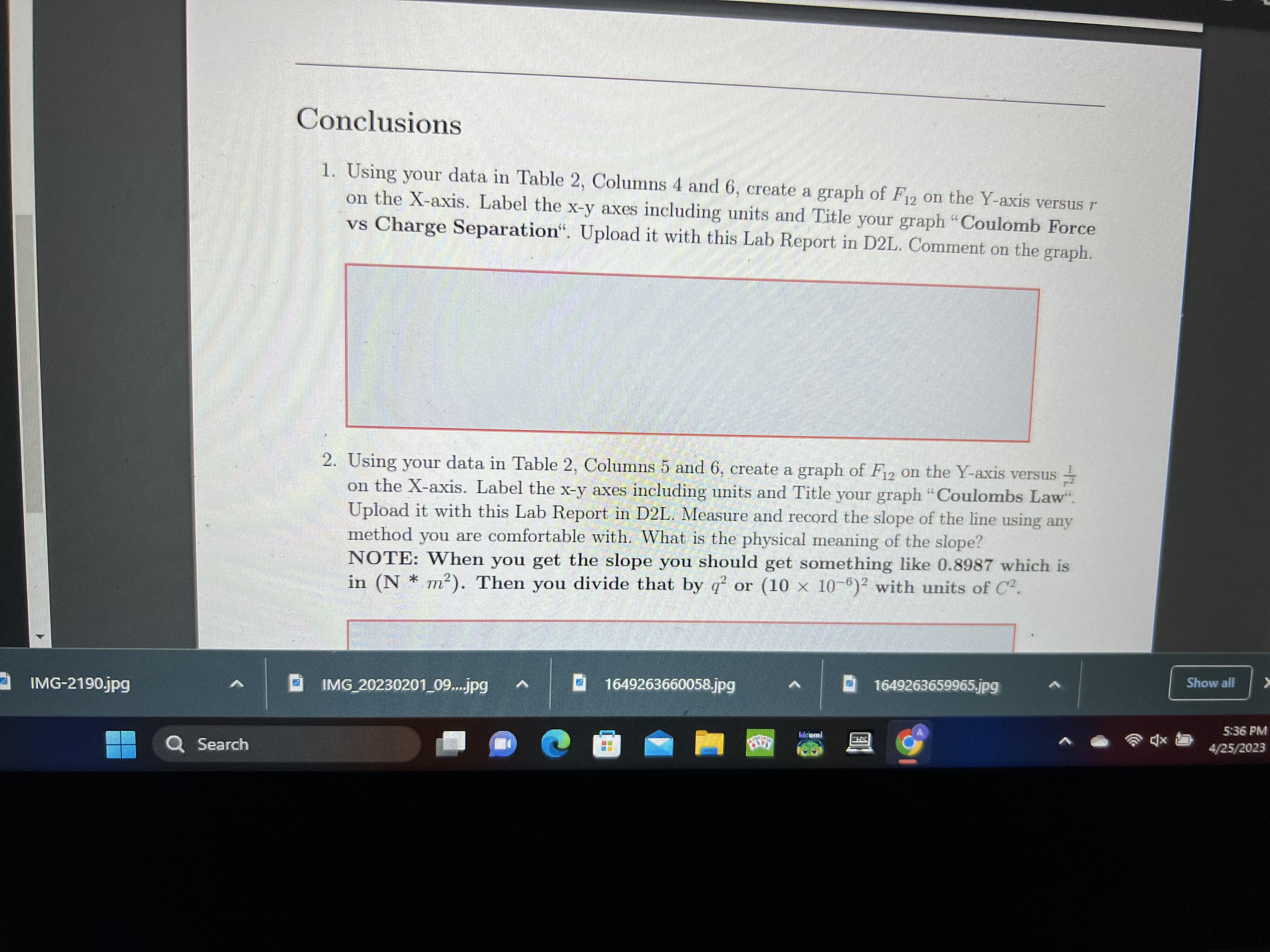  Conclusions 1. Using your data in Table 2, Columns 4 and