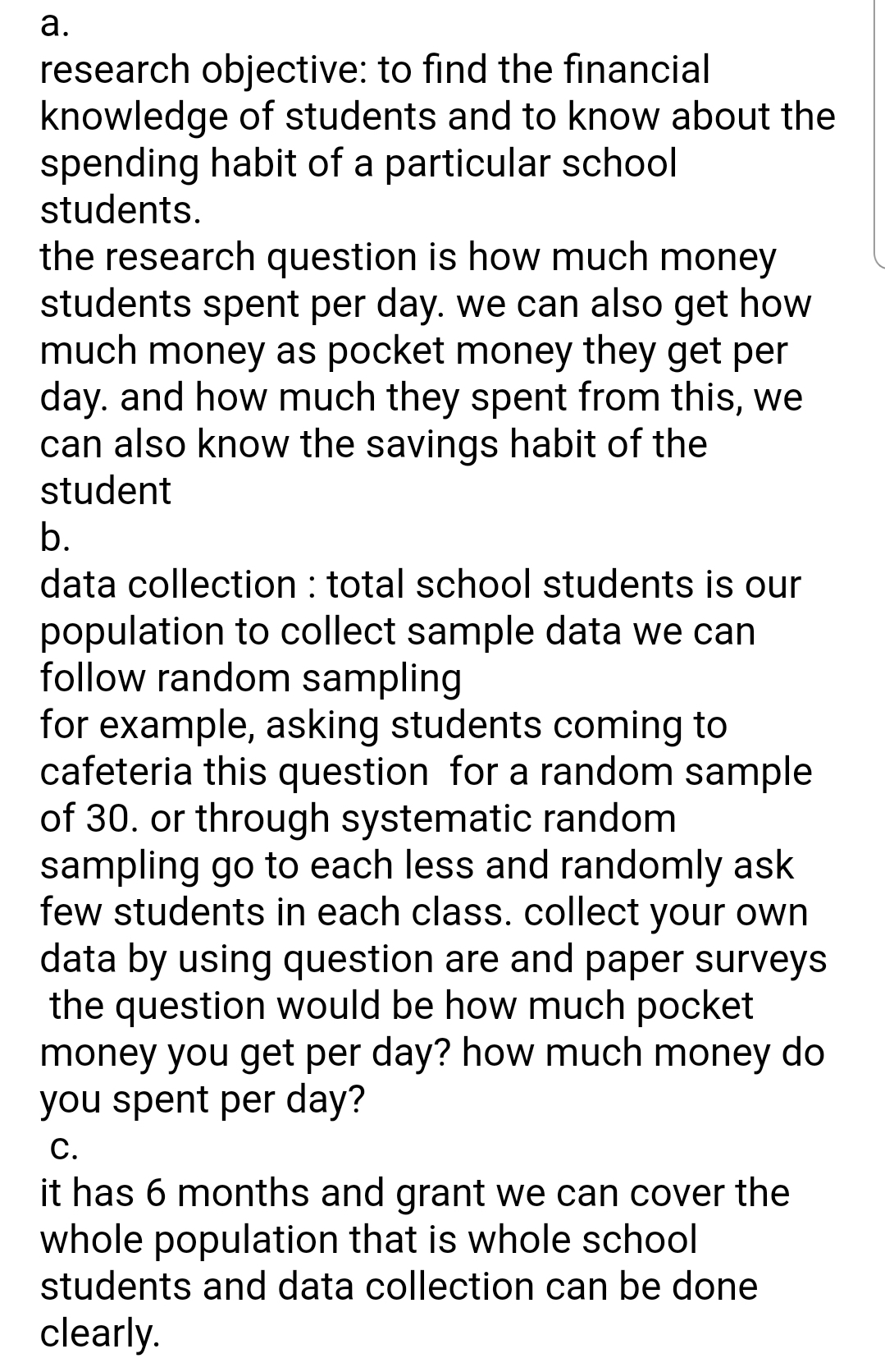 objective should identify a quantitative* variable that you would like to estimate