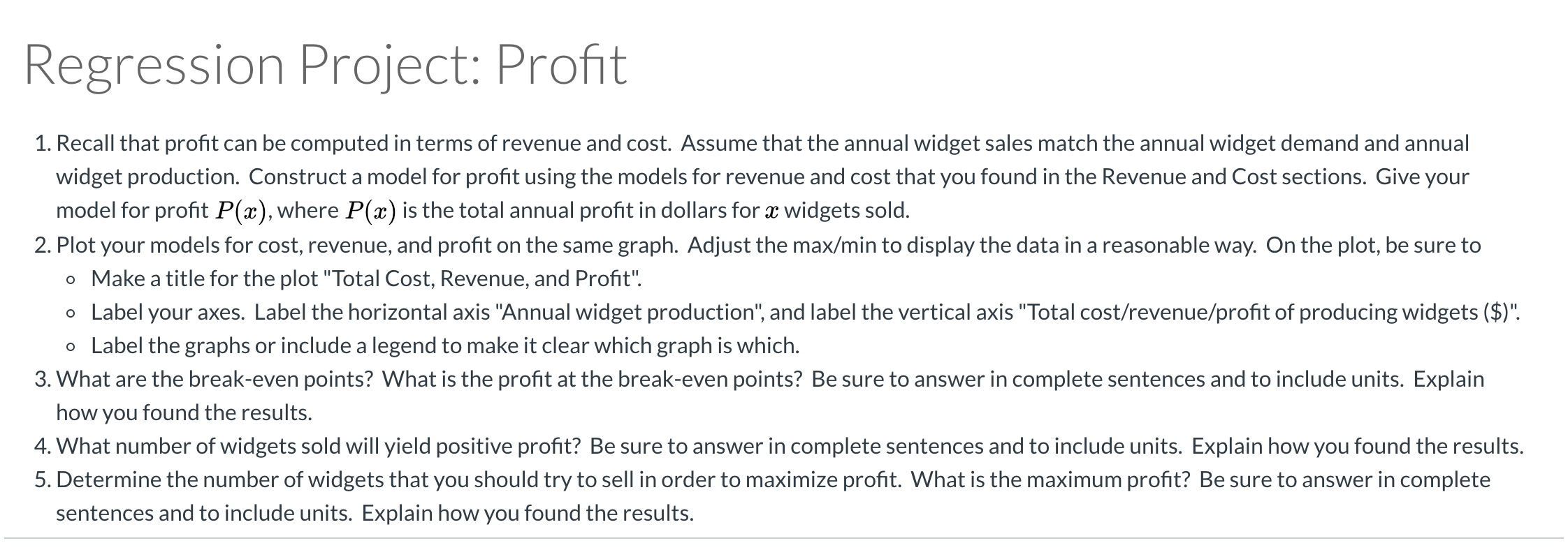 Please use excel to answer this question. Regression Project: Prot 1. Recall