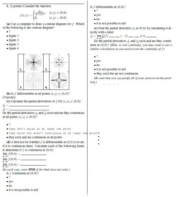 Please help 1. (2 points) Consider the function Is f differentiable at