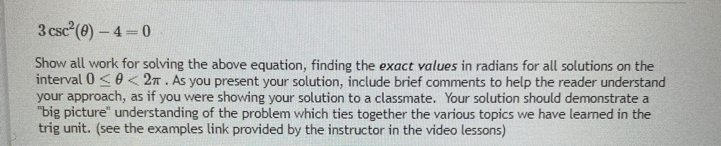 3 csc-(0) - 4 -0 Show all work for solving the