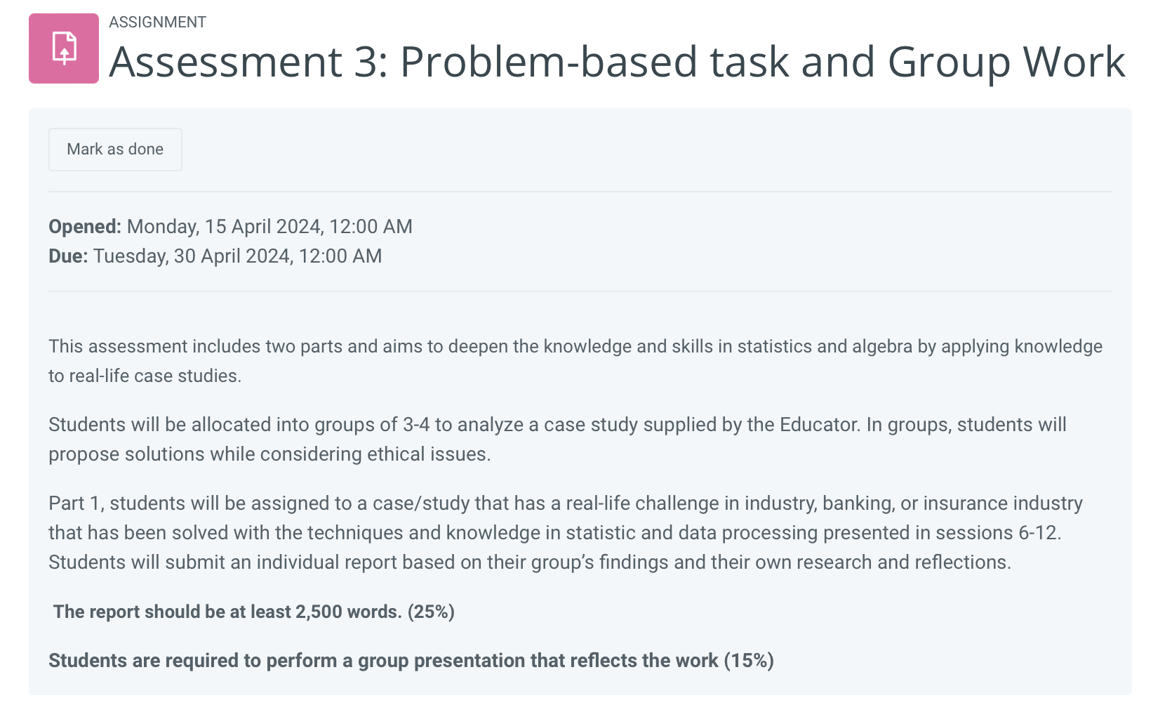  E Assessment 3: Problem-based task and Group Work Mark as done
