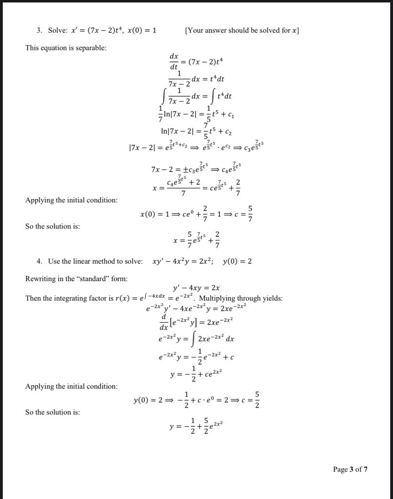  3. Solve: x' = (7x - 2)t*, x(0) = 1 [Your
