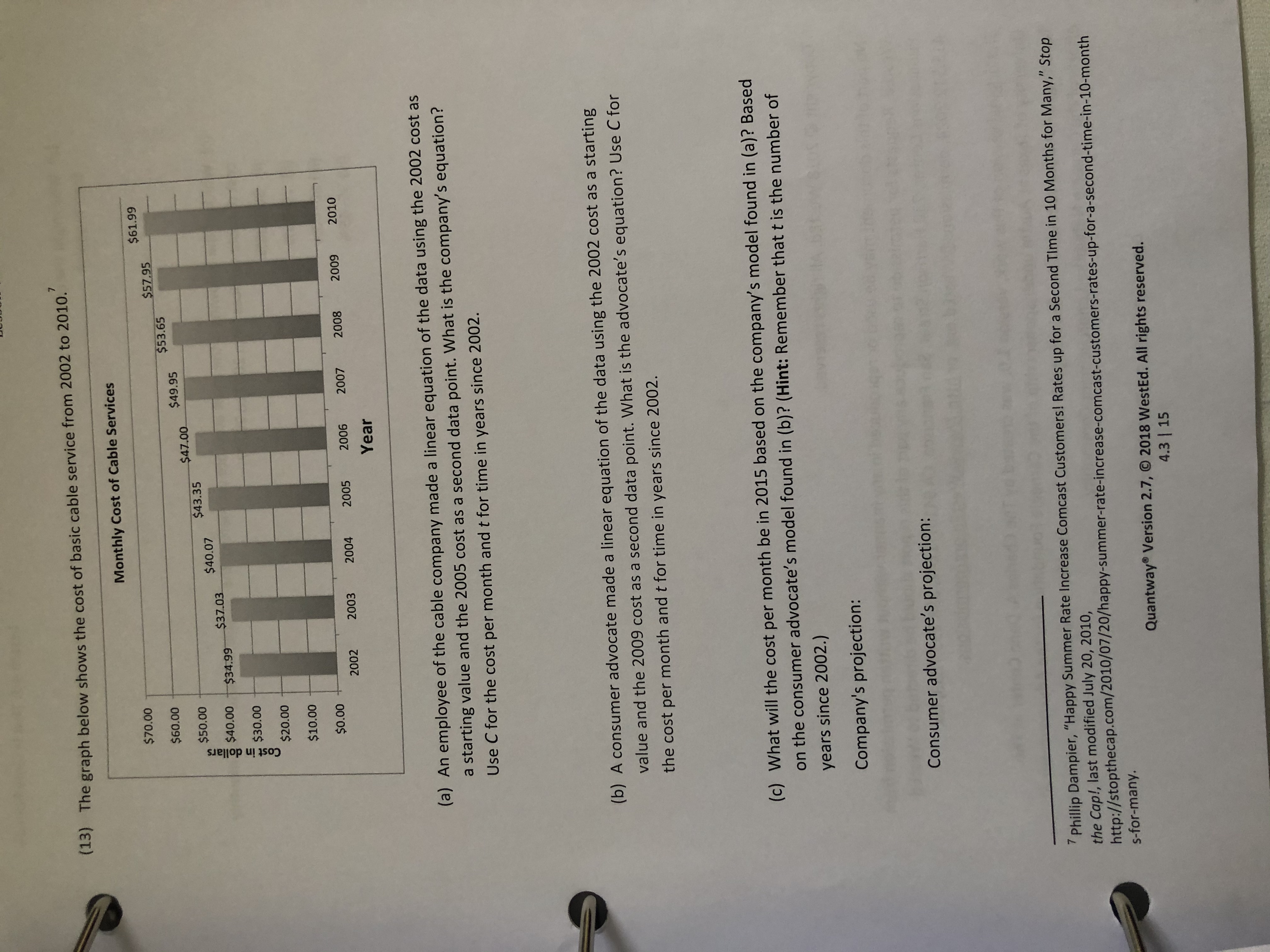 (13) The graph below shows the cost of basic cable service