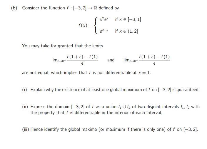  (b) Consider the function f : [-3, 2] - R defined