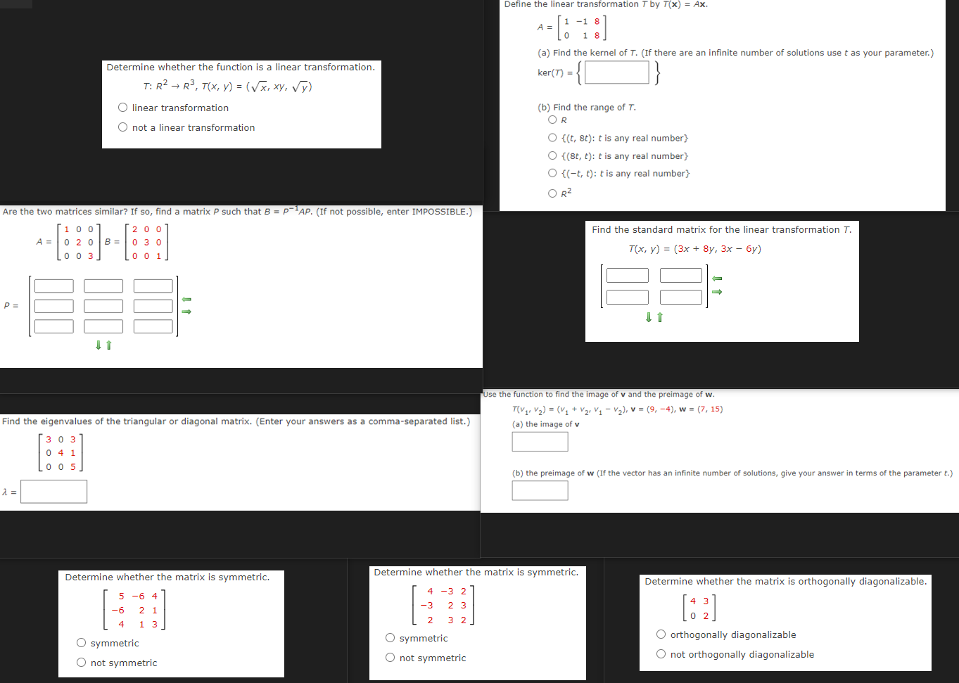  Define the linear transformation T by T(x) = Ax. 4 =
