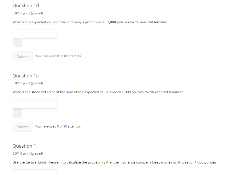 offers a one-year term life insurance policy that pays $150,000 in the