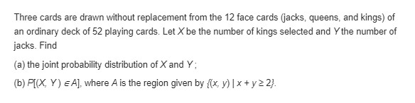 find (a) the marginal distribution of X; (b) the marginal distribution of