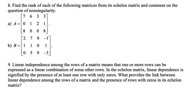Please answer with work fully shown. :) 8. Find the rank of
