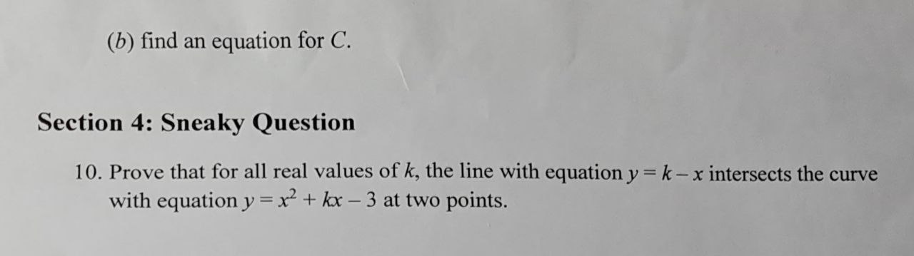 (b) find an equation for C. Section 4: Sneaky Question 10.