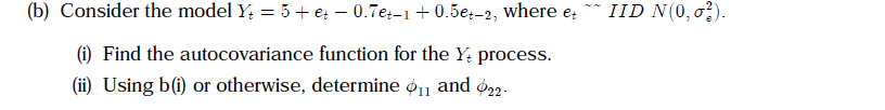 Question 1 Let Xt be a zero-mean, unit-variance stationary process with autocorrelation