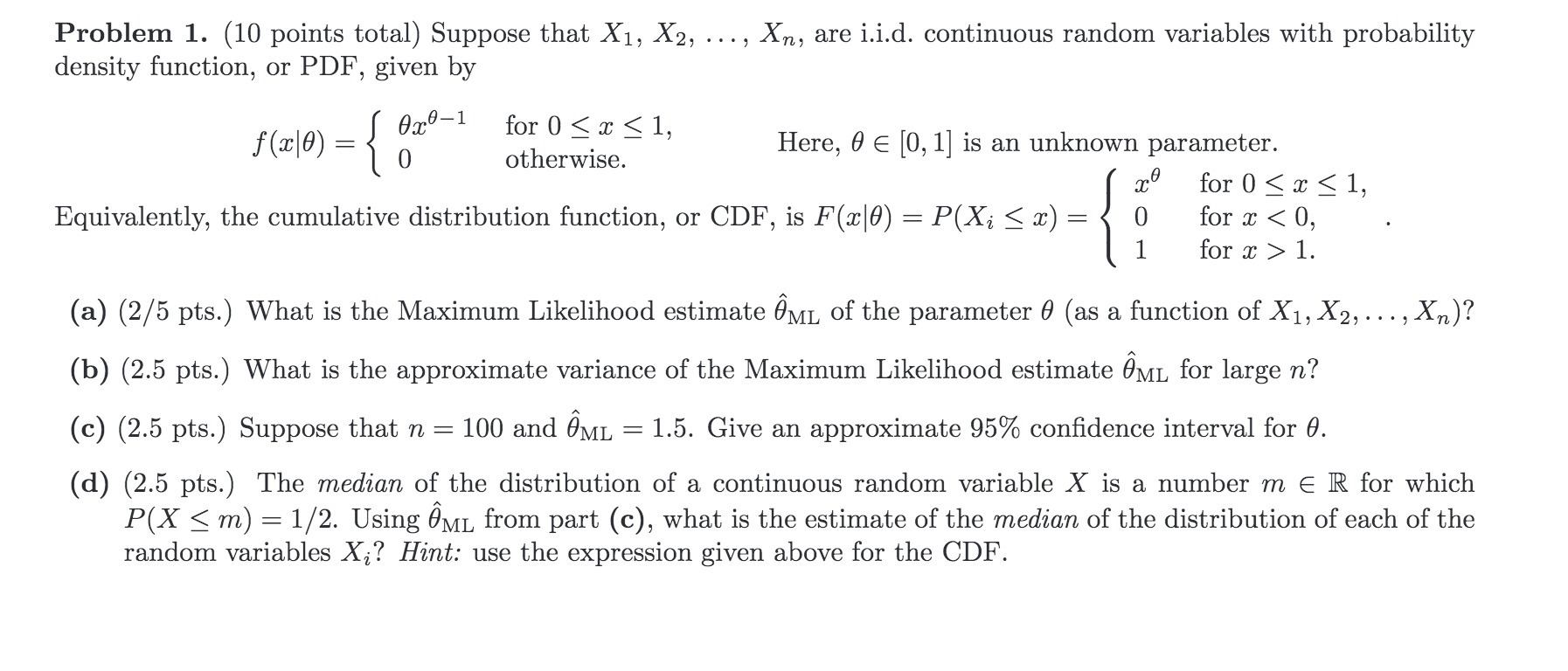  Problem 1. (10 points total) Suppose that X1, X2, . .