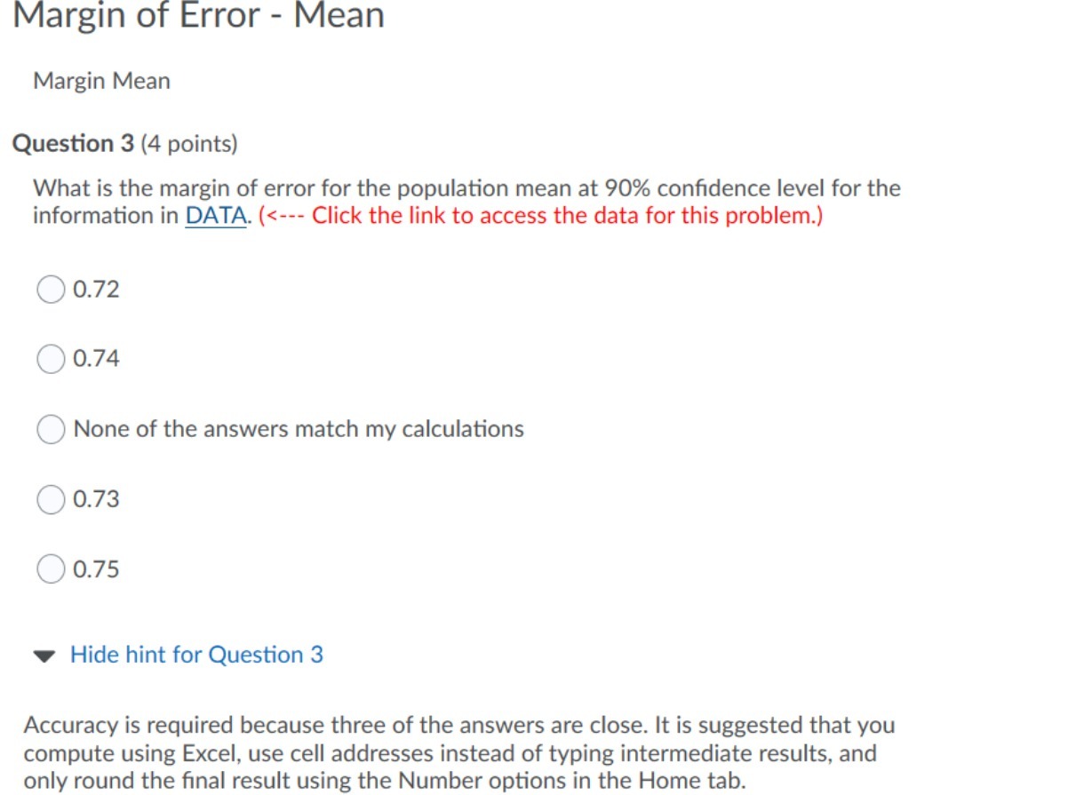  Margin of Error - Mean Margin Mean Question 3 (4 points)