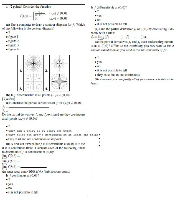 Please help 1. (2 points) Consider the function Is f differentiable at