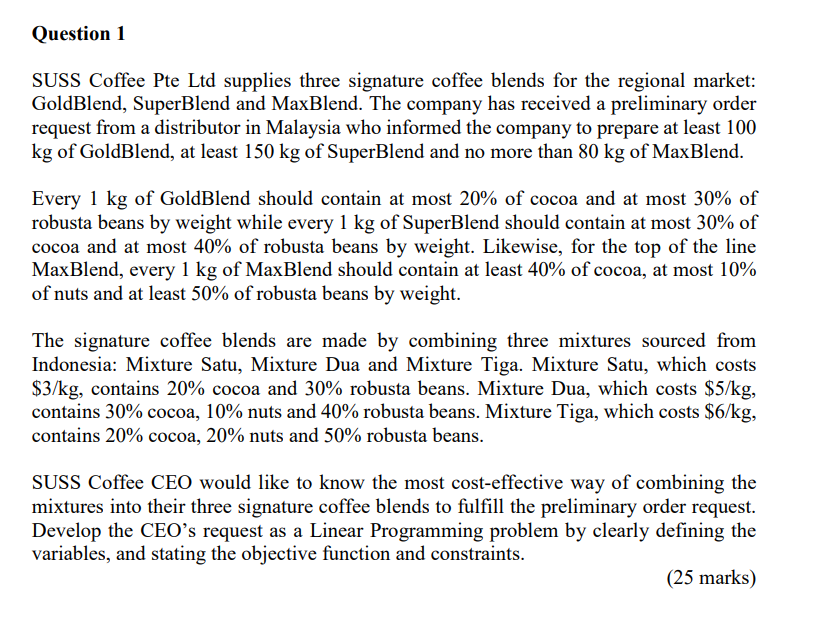 This is a linear programming problem. Please construct the LP problem, decision