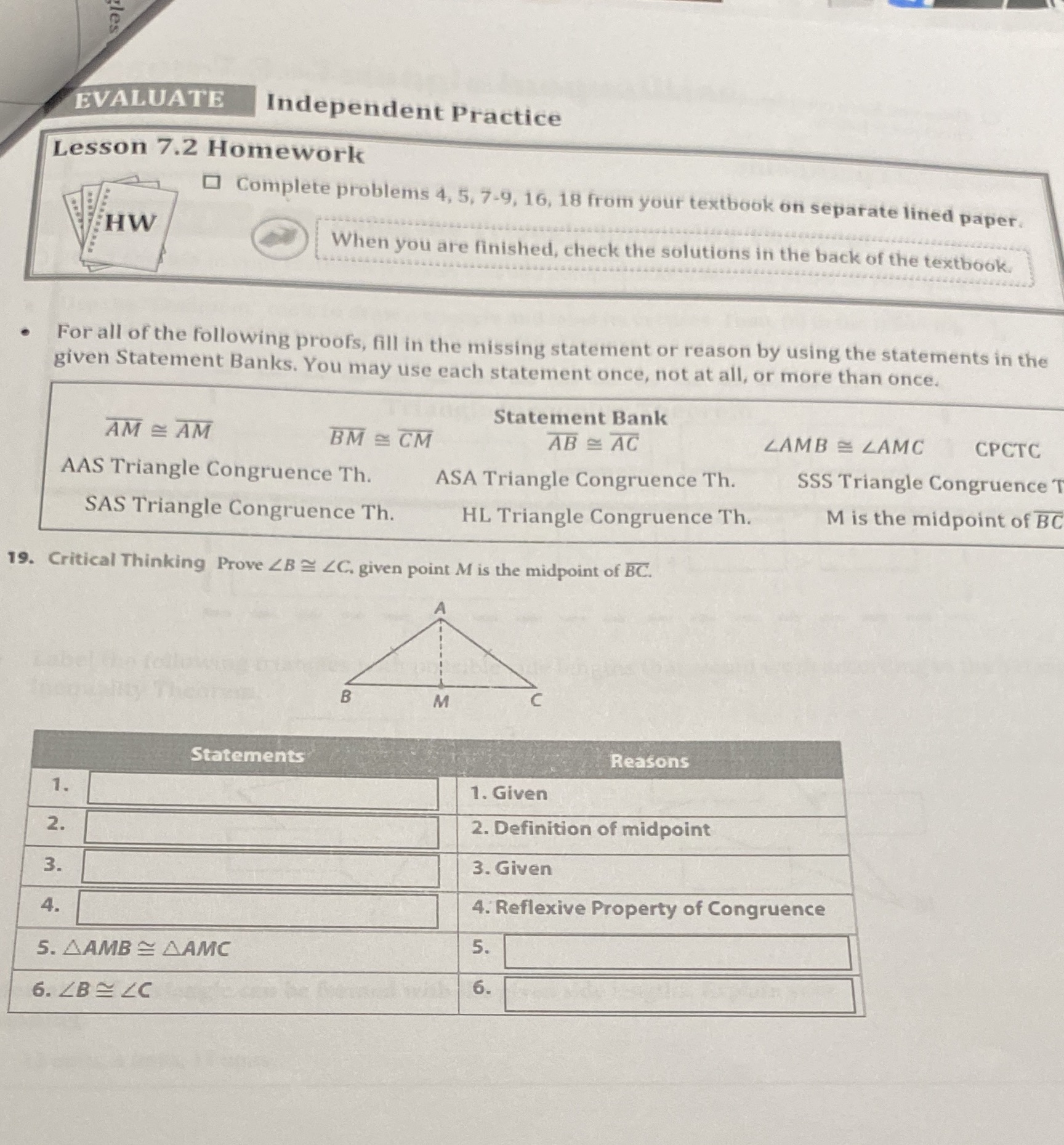 EVALUATE Independent Practice Lesson 7.2 Homework Complete problems 4, 5, 7-9,