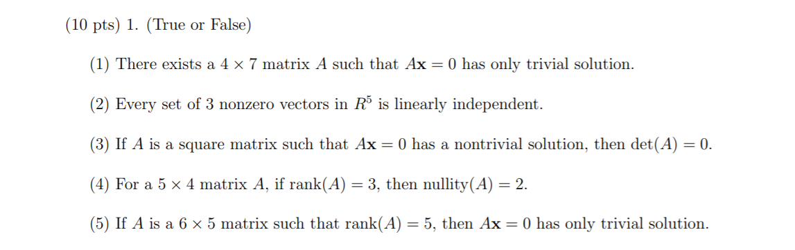 Please help me. (10 pts] 1. (True or False) (1] There exists