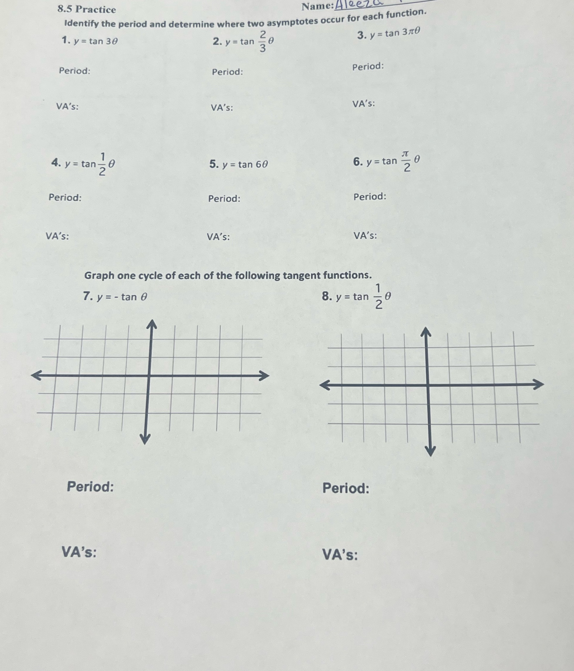 answer quickly 8.5 Practice Name: Aleeza Identify the period and determine where