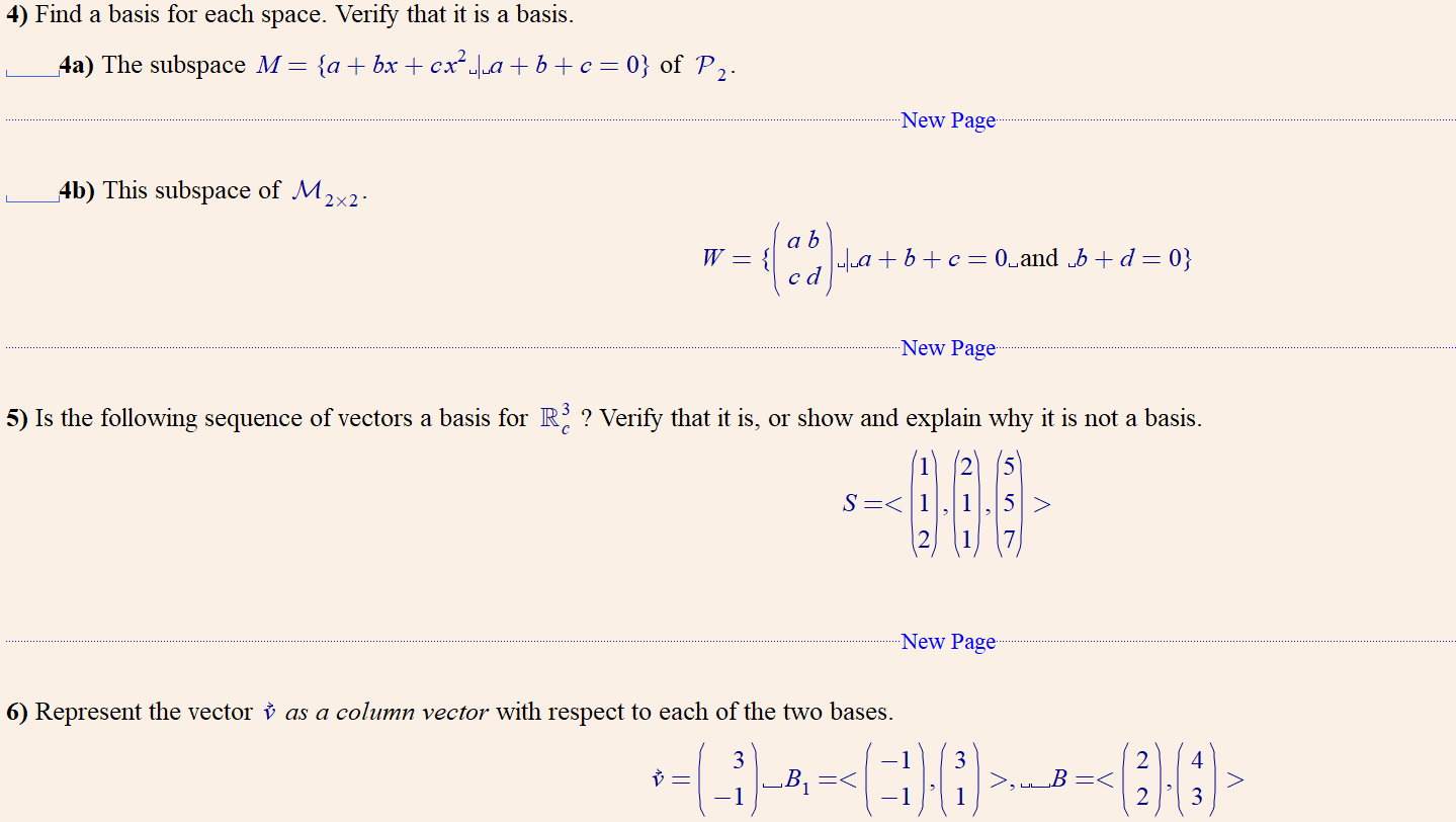 Stuck on these problem 4) Find a basis for each space. Verify
