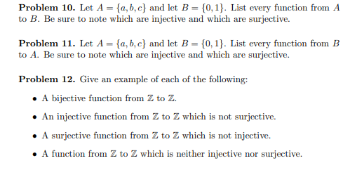 Problem 10. Let A = {a, b, c} and let B