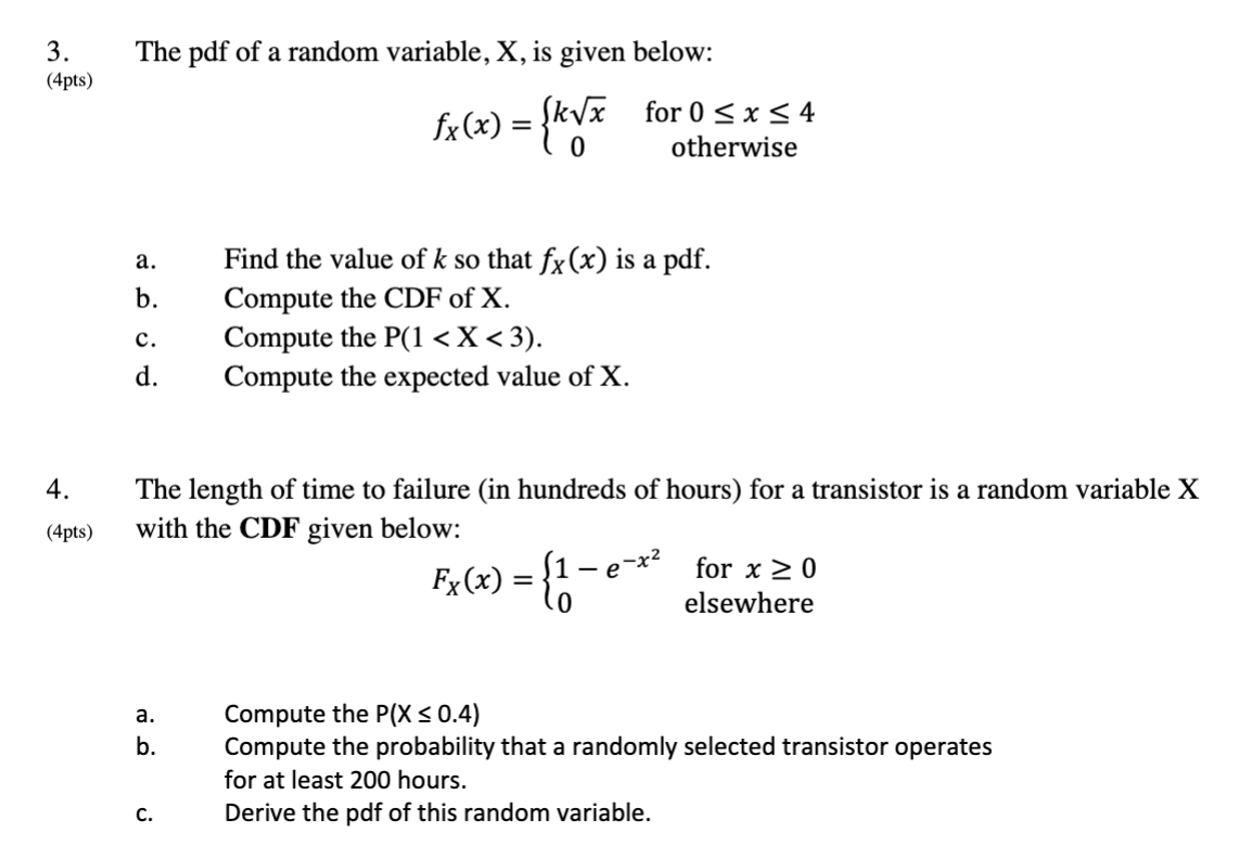 awarded based on the work provided. 2. When providing probabilities provide them
