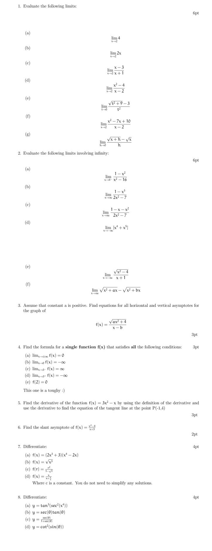 Continuity/ Limits involving infinity/ Starting Differentiation 1. Evaluate the following limits: 6pt
