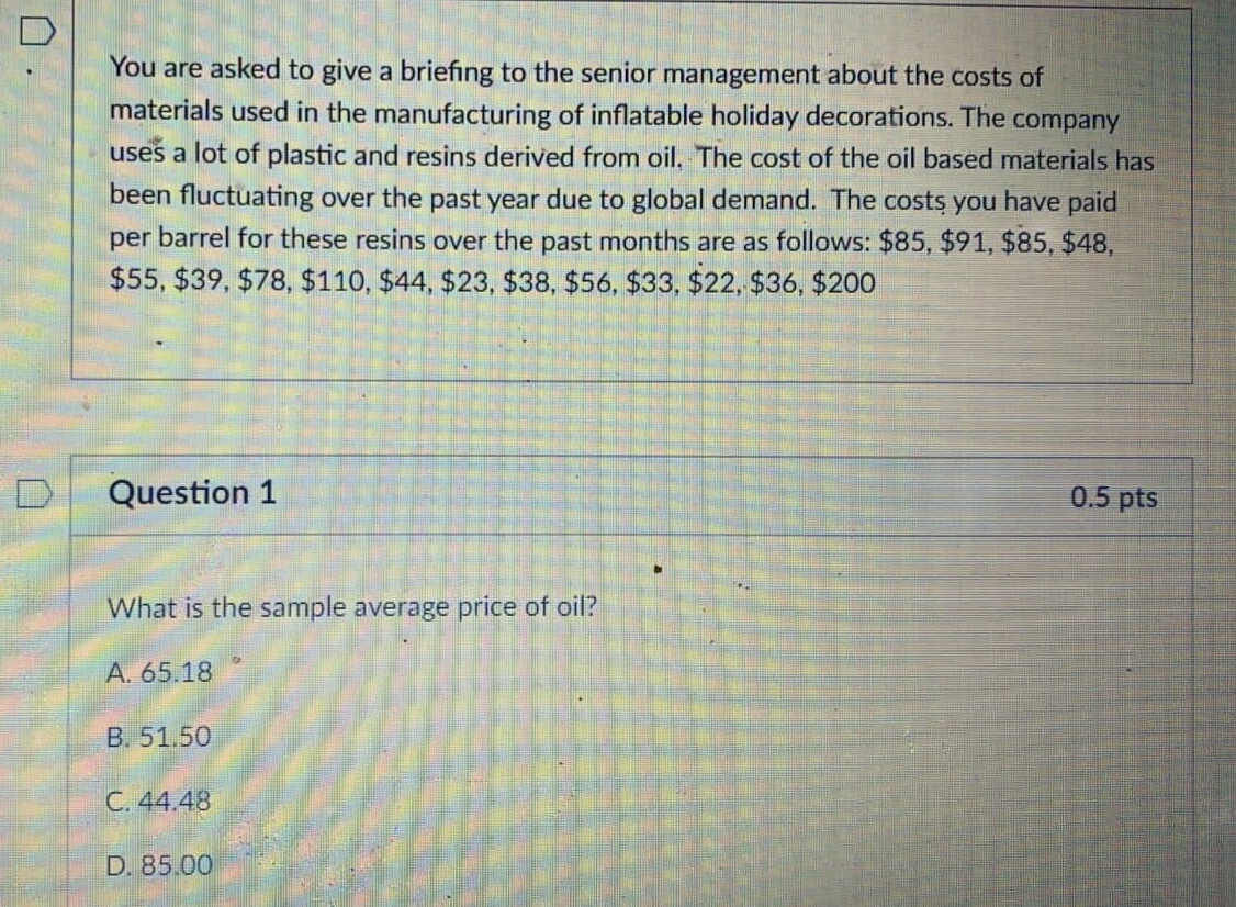 B. 54 C. 29 D. 35Question 2 0.5 pt Construct a 95%