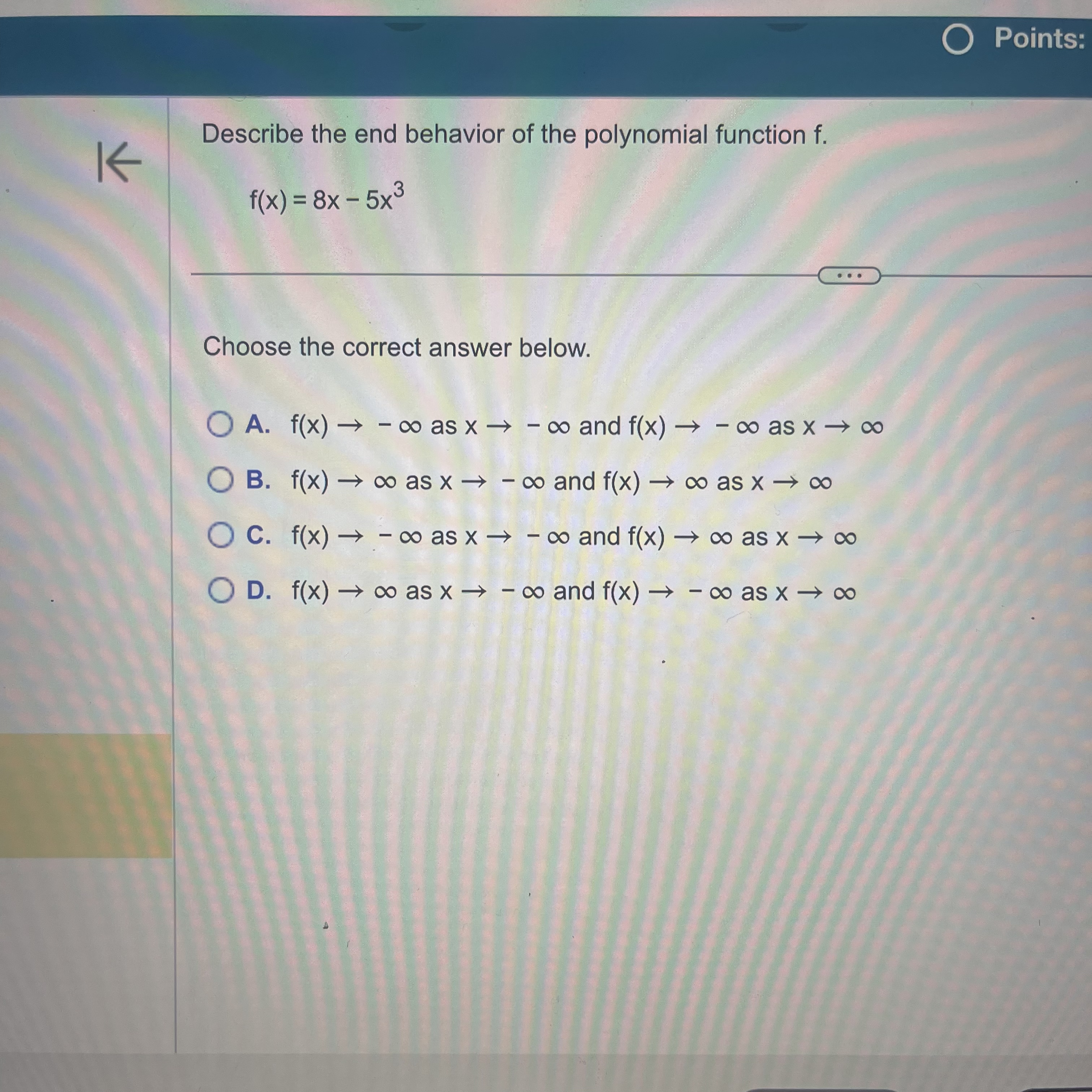 f(x) - -co as x - co O D. f(x) - -