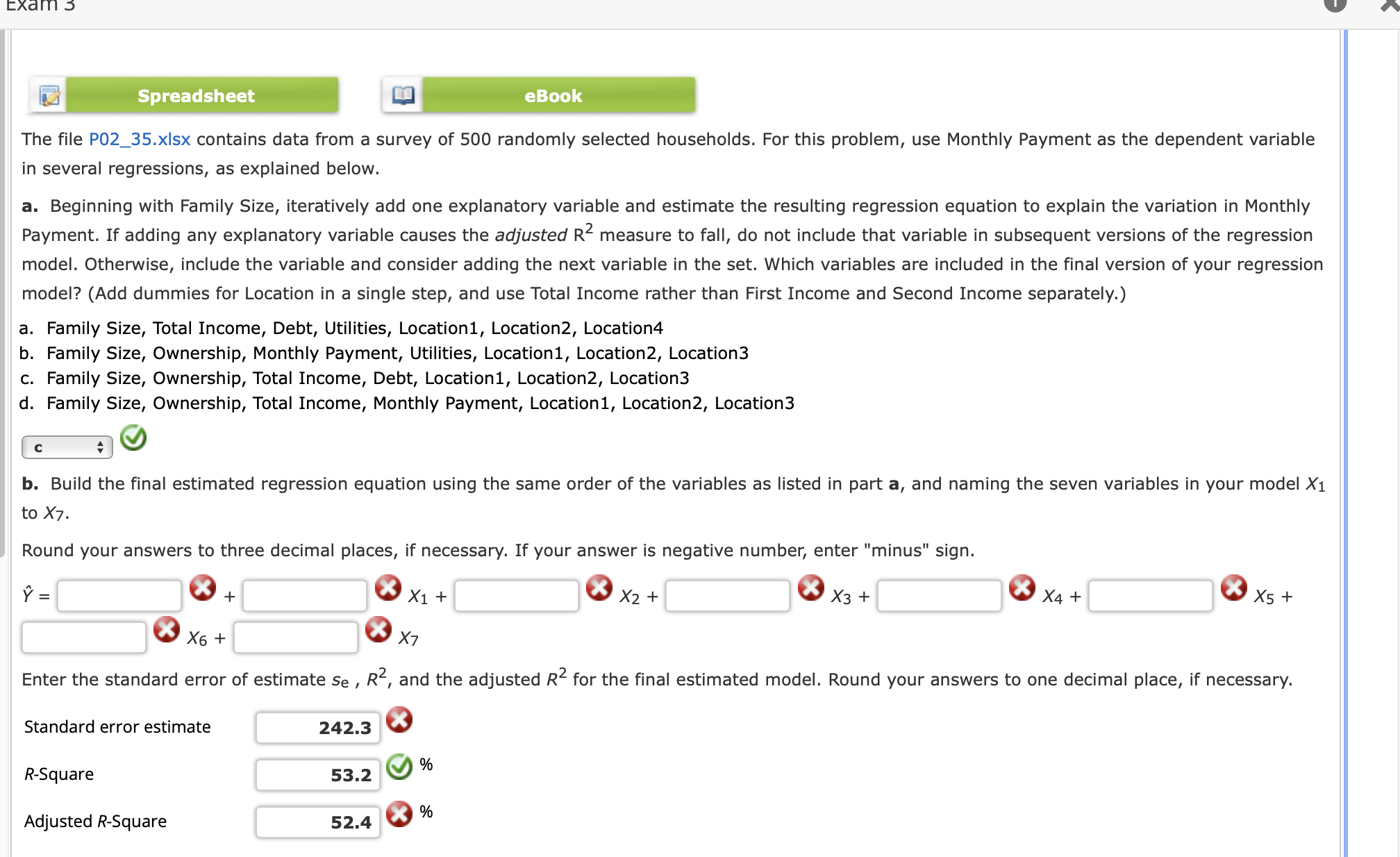 Excel file:https://docs.google.com/spreadsheets/d/1KTBfuZE-7XBWlyfnhadOf_ru2okzWVE6/edit?usp=sharing&ouid=111846680843393654433&rtpof=true&sd=true Exam 3 %] = The file P02_35.xIsx contains data from