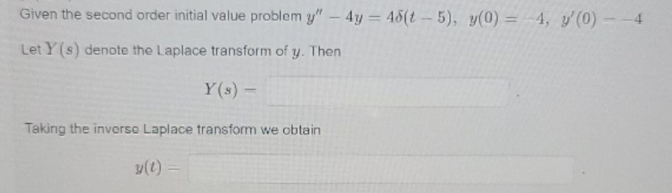 please explain how to work this problem Given the second order initial