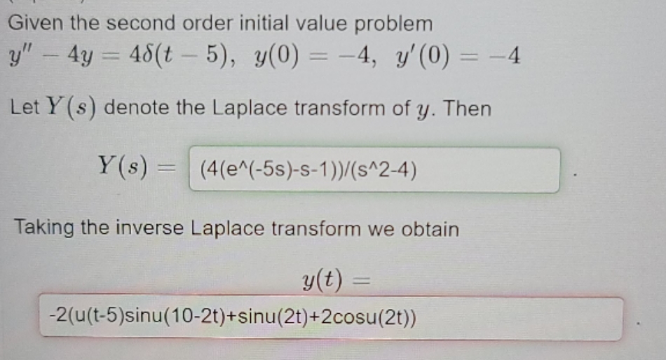 value problem y" - 4y = 46(t - 5), y(0) = 4,