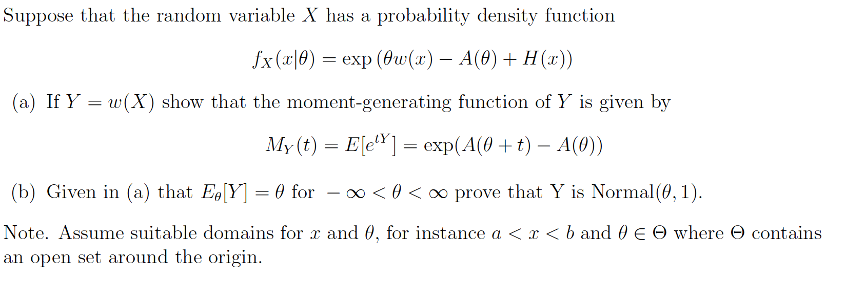 Suppose that the random variable X has a probability density functionfx(x| theta)