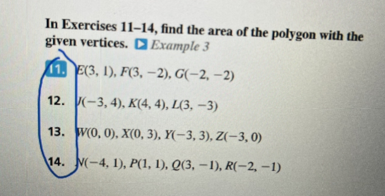 H(2, -3), J(-2, -3), K(-2,4) 6. Q(-3, 2), R(1, 2), S(1, -2),