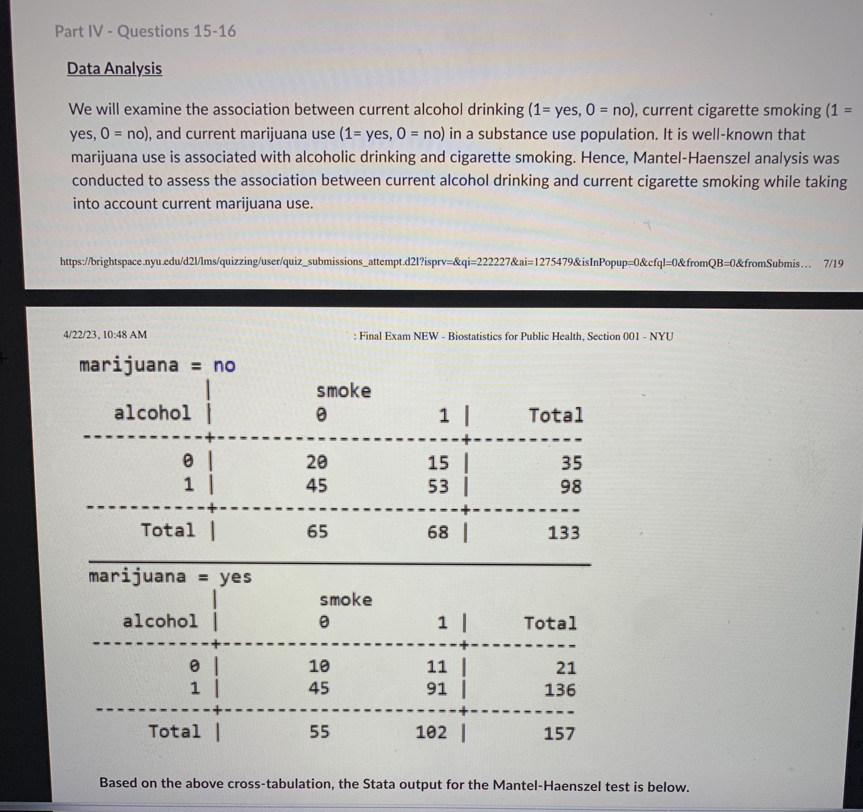  Part IV - Questions 15-16 Data Analysis We will examine the