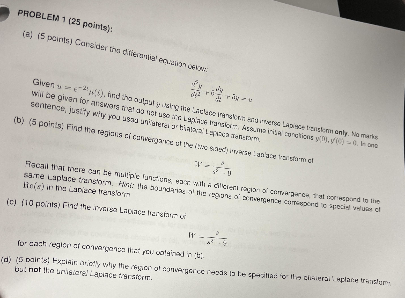  PROBLEM 1 (25 points): (a) (5 points) Consider the differential equation